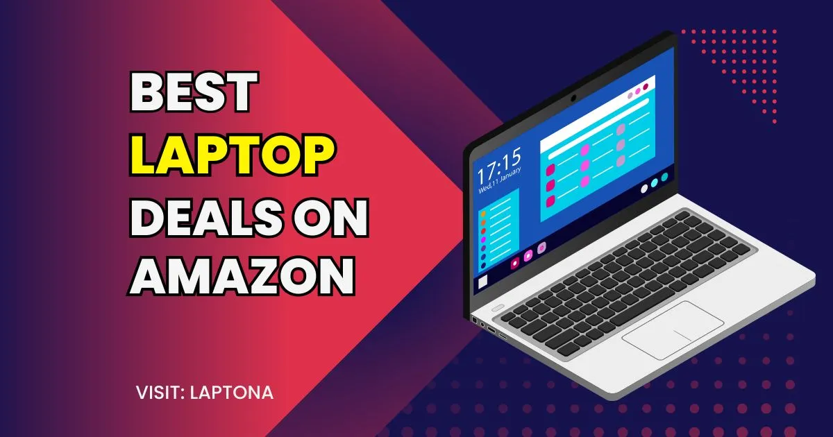 Best Laptop Deals on Amazon